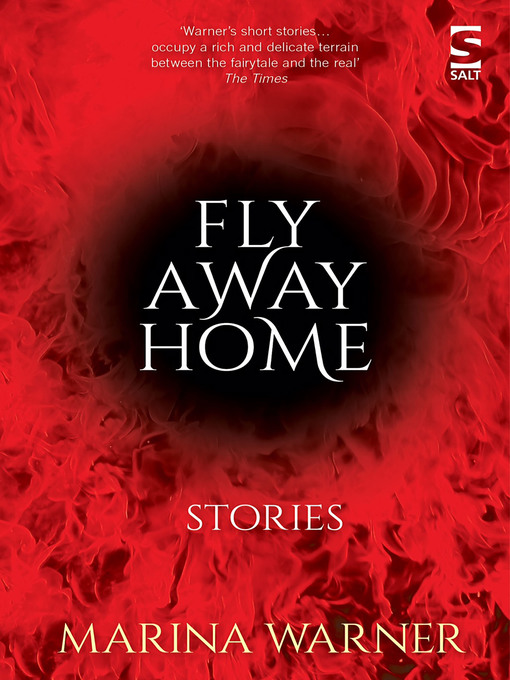 Title details for Fly Away Home by Marina Warner - Available